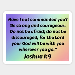 Bible Verse Joshua 1:9 Magnet